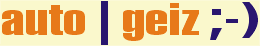 http://www.autogeiz.at